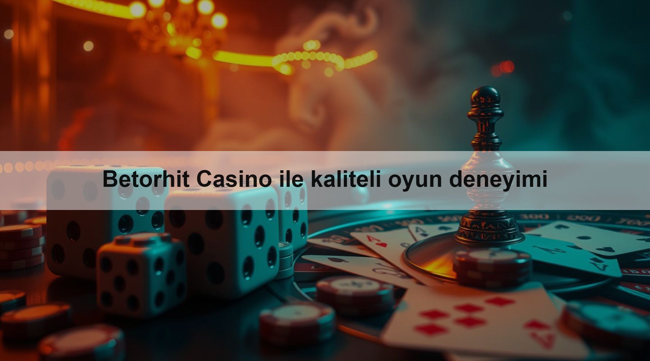 Betorhit Casino ile kaliteli oyun deneyimi