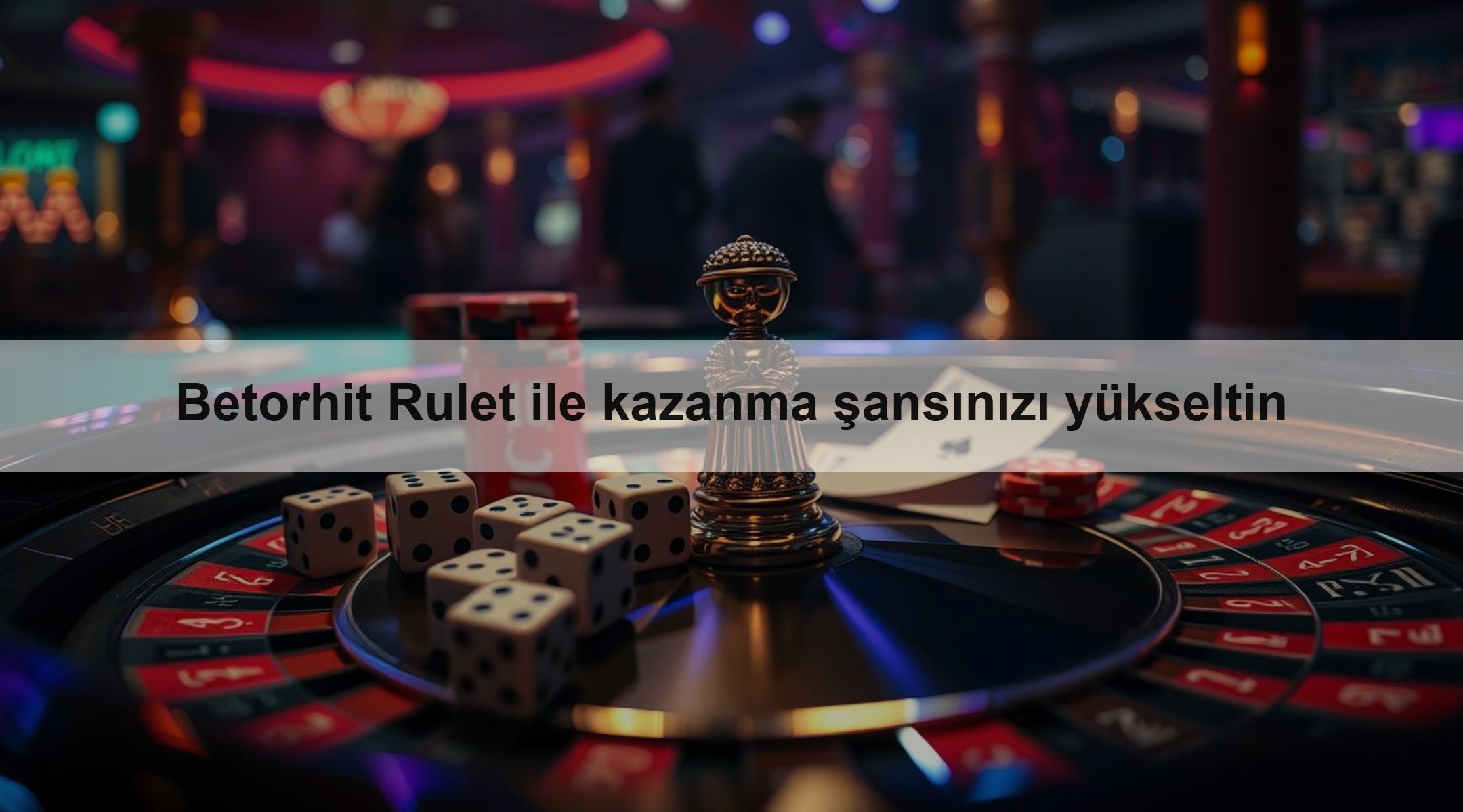 Betorhit Rulet ile kazanma şansınızı yükseltin