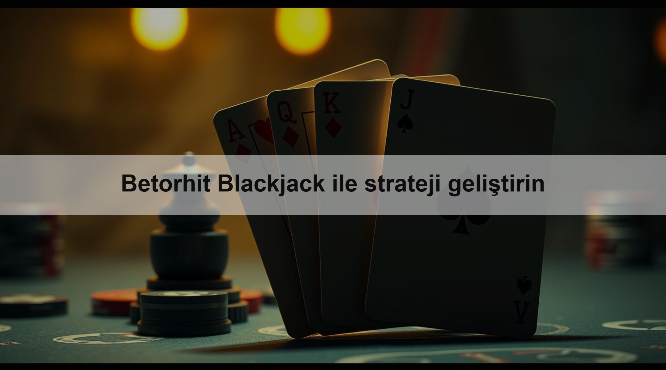 Betorhit Blackjack ile strateji geliştirin
